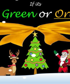 "Red Green or Orange" Ecard for Holidays Holibirthees