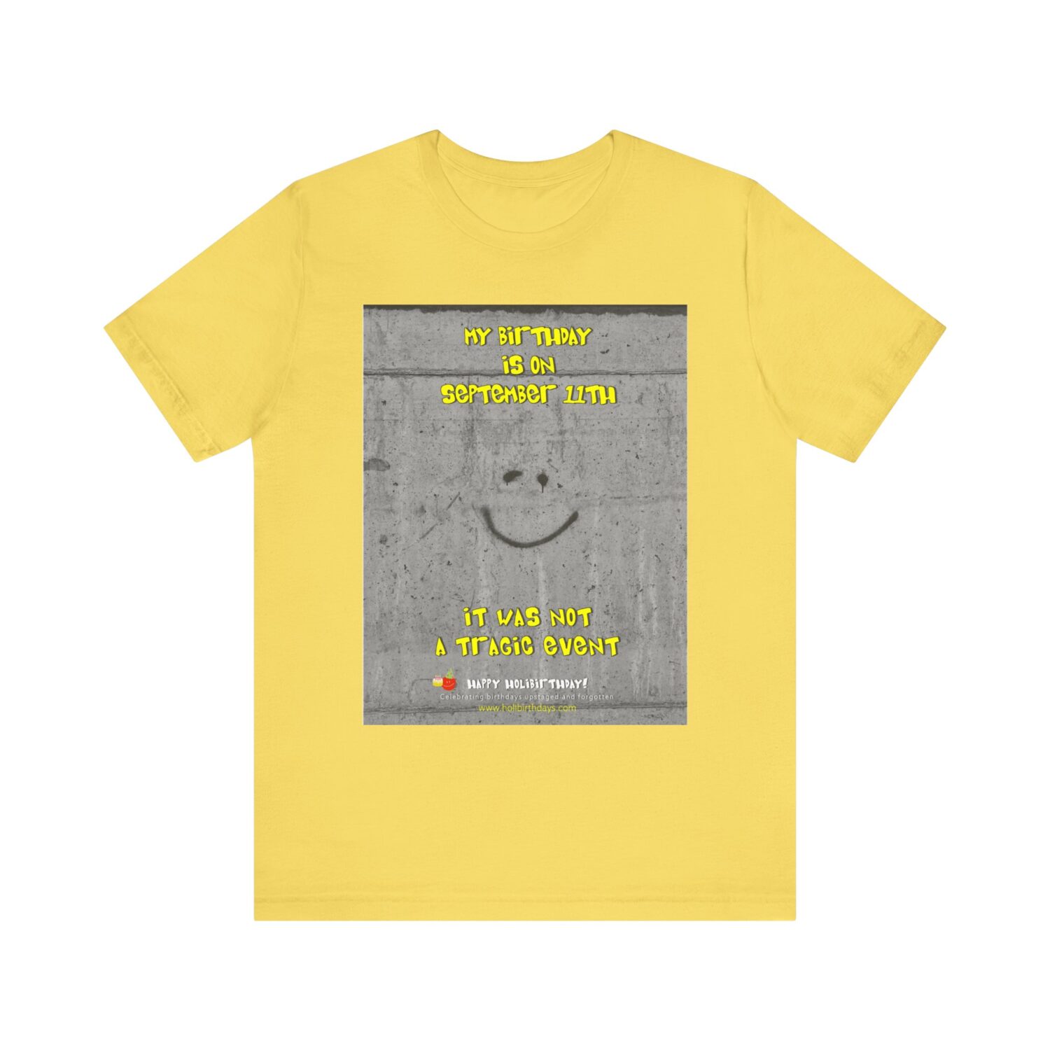 Yours was NOT a Tragic Event!  September 11th Holibirthdays Shirt - Image 7