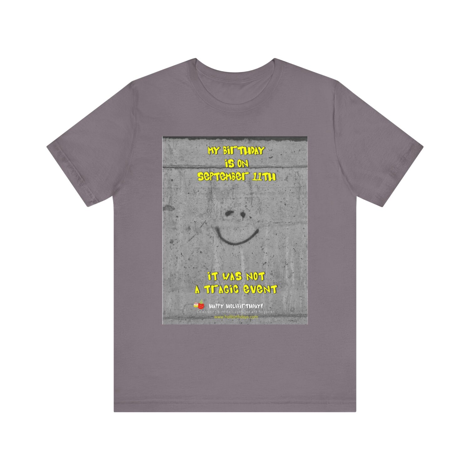 Yours was NOT a Tragic Event!  September 11th Holibirthdays Shirt - Image 17
