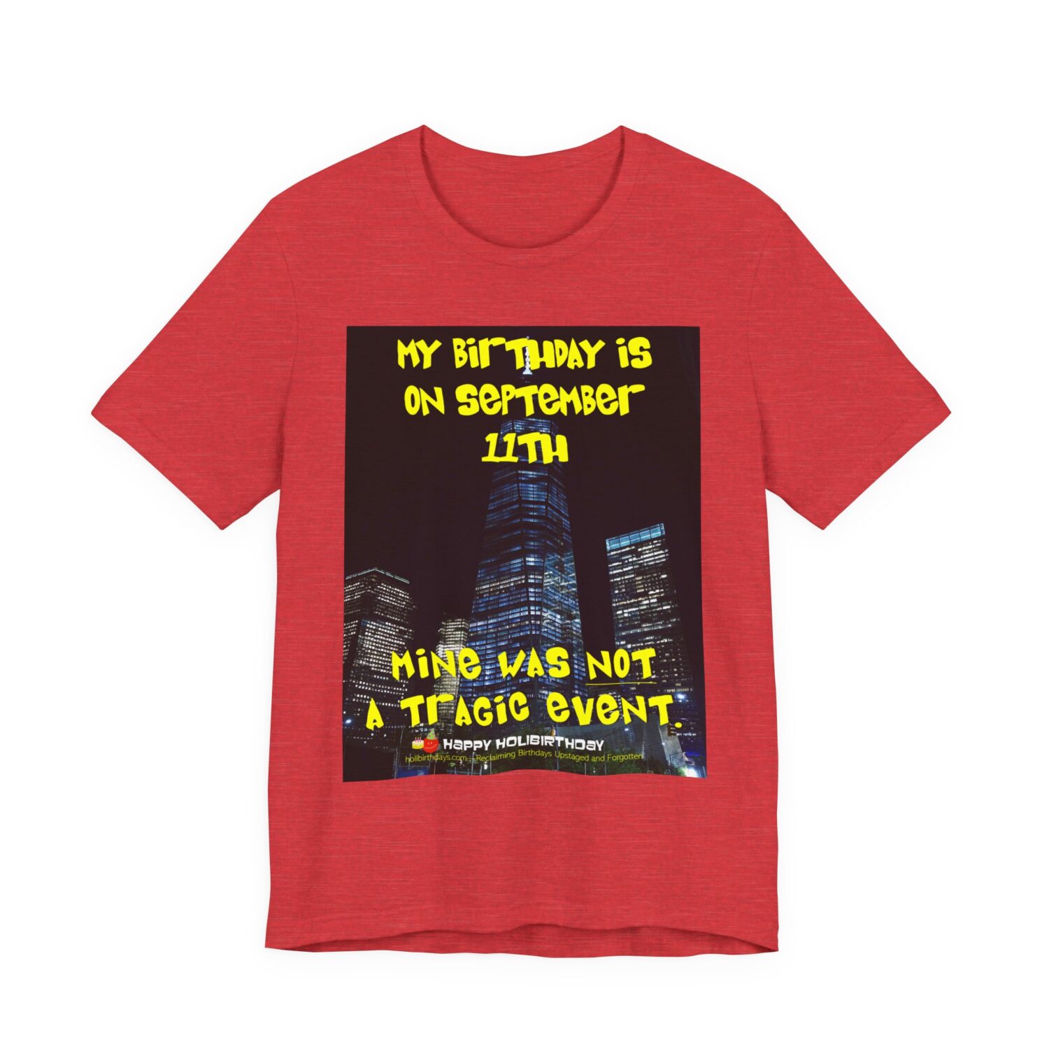 "My Birthday was not a Tragic Event" Shirt - Image 33