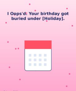 I Oops'd — February Holibirthday eCard