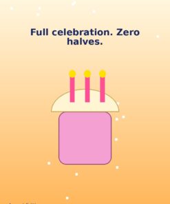 Not a Half Birthday Holibirthday eCard